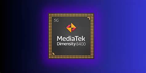 MediaTek Dimensity 8400 sẽ ra mắt v&agrave;o ng&agrave;y 23/12